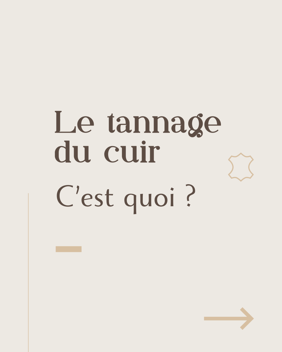 Le tannage du cuir : c'est quoi ? - melissafendrichcreations